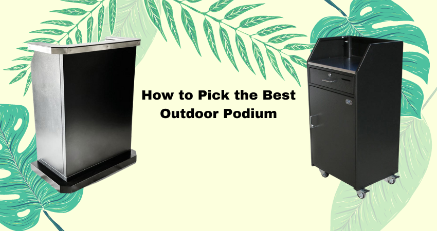 Best Outdoor Podium